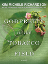 Cover image for GodPretty in the Tobacco Field